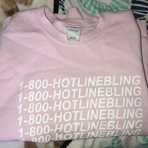 Light Pink , Hotline Bling Sweatshirt